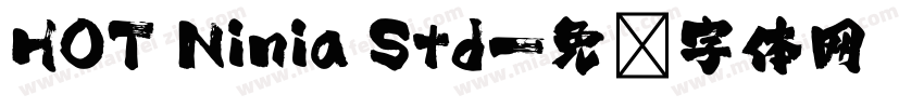 HOT Ninia Std字体转换